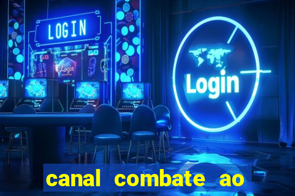 canal combate ao vivo multi canais